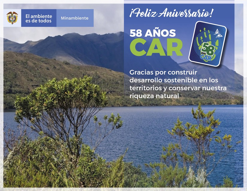 MinAmbiente se une a la celebración de los 58 años de la CAR MinAmbiente se une a la celebración de los 58 años de la CAR