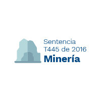 Sentencia 445de 2016 de Minería