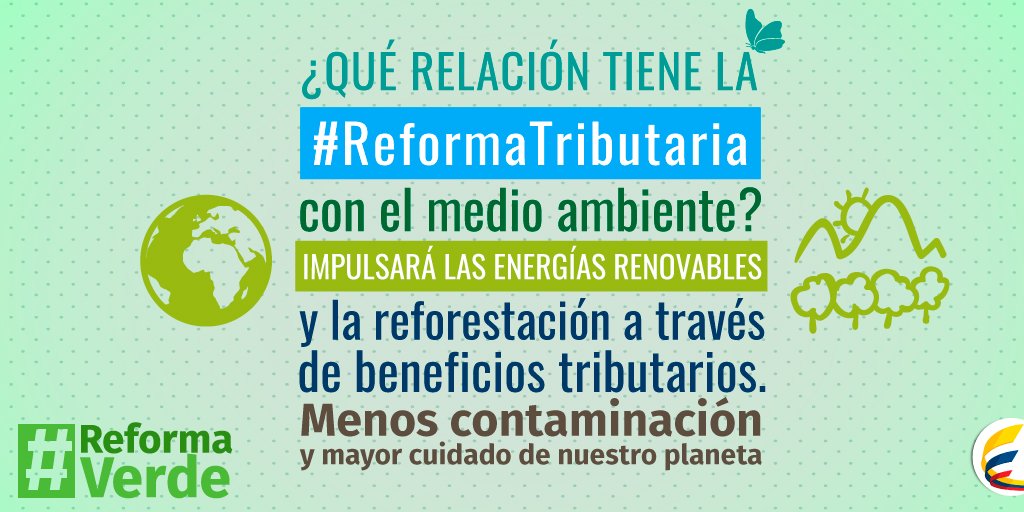 “Los tributos verdes de la reforma tributaria, nos ayudan a cumplir con las metas ambientales del país”: Minambiente “Los tributos verdes de la reforma tributaria, nos ayudan a cumplir con las metas ambientales del país”: Minambiente
