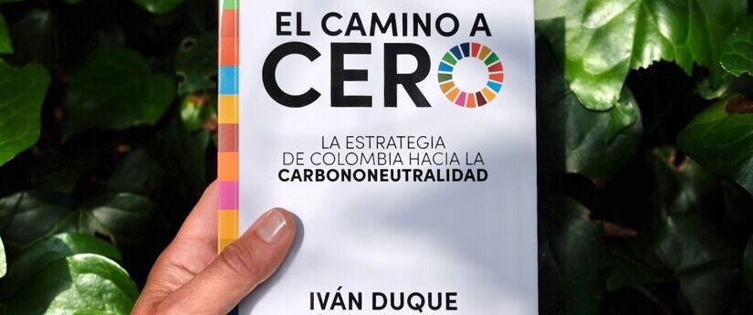 Presidente Iván Duque expuso su legado para la lucha contra la crisis climática Presidente Iván Duque expuso su legado para la lucha contra la crisis climática
