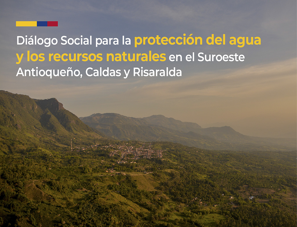 Inscripciones – Diálogo Social para la protección del agua y los recursos naturales en el suroeste antioqueño, Caldas y Risaralda