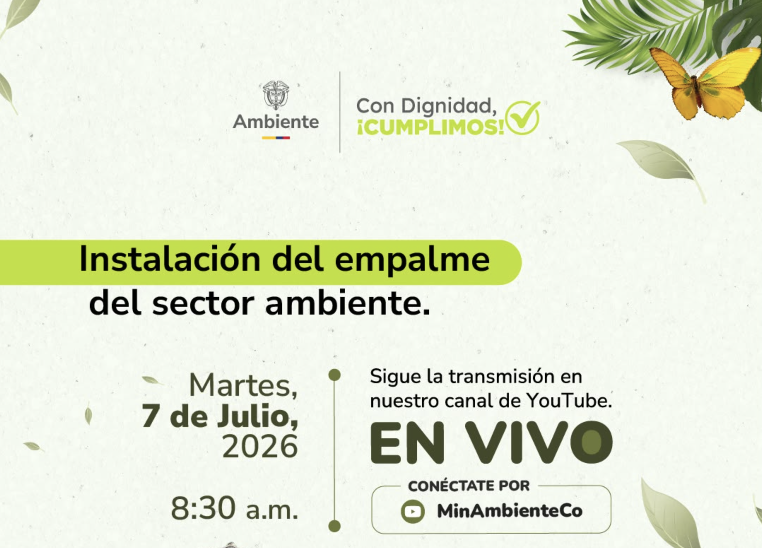 Empalme del sector ambiente inicia este 7 de julio con una transición transparente y ordenada