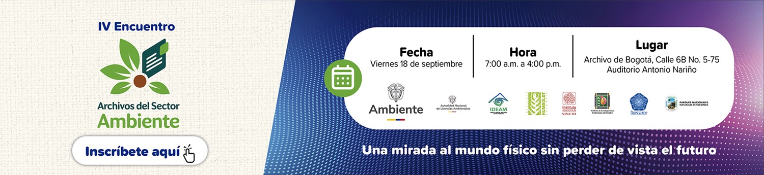 IV Encuentro Archivos del Sector Ambiente
